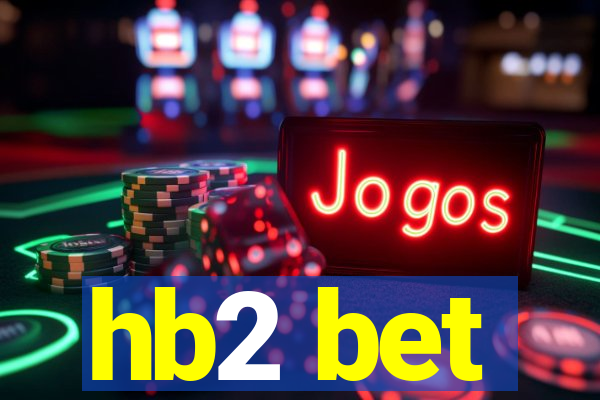 hb2 bet
